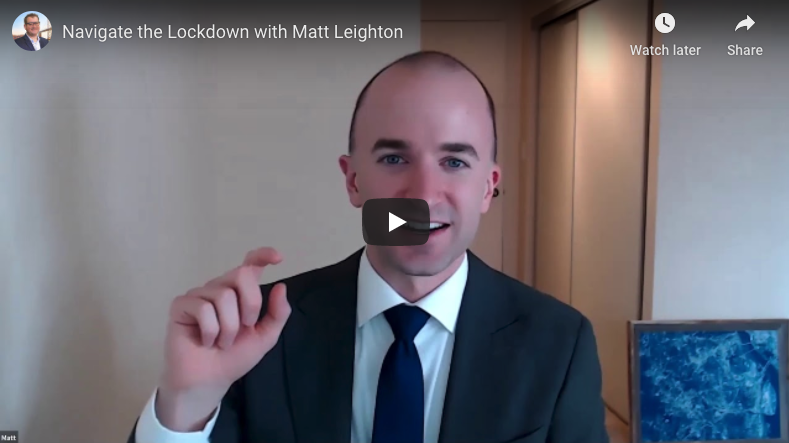 Navigate the Lockdown with Matt Leighton