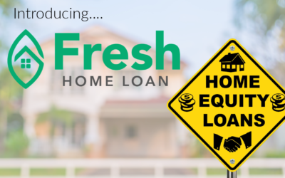 Home Equity Lines of Credit now available at Fresh Home Loan Inc, the East Bay Area Mortgage Broker